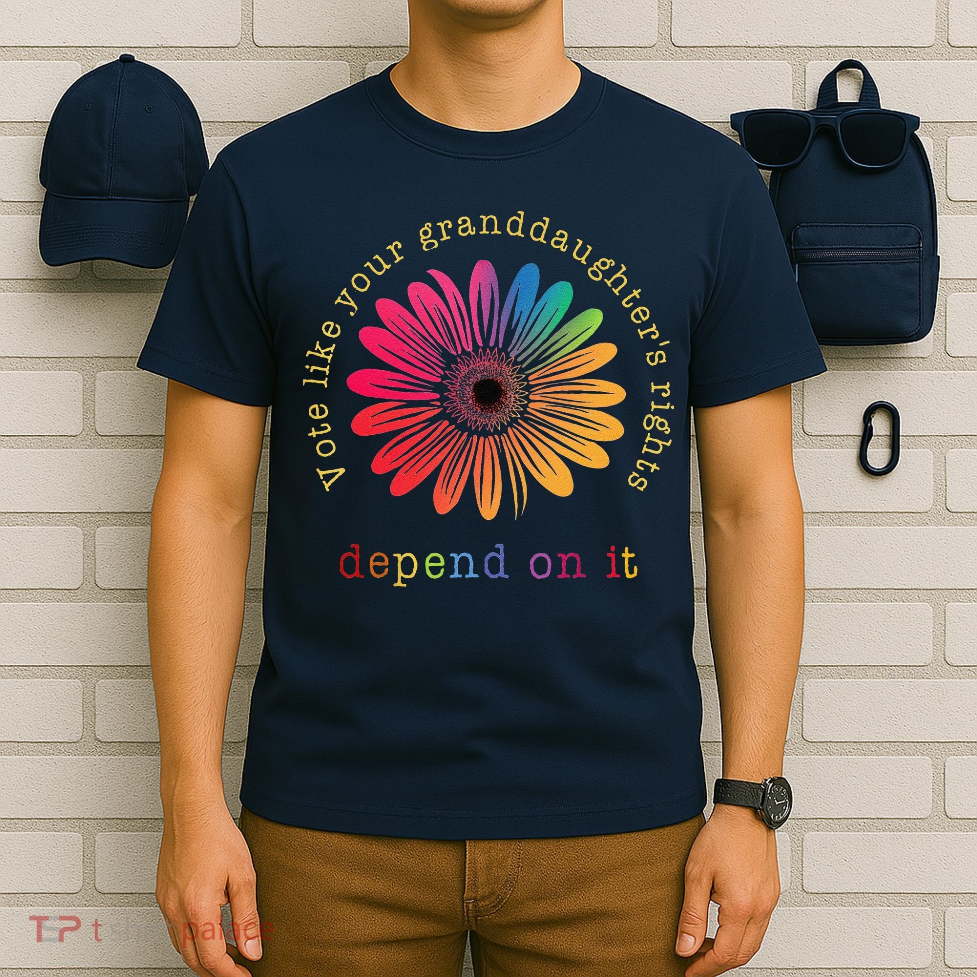 Vote Like Your GranddaughterS Rights Depend On It T-Shirt
