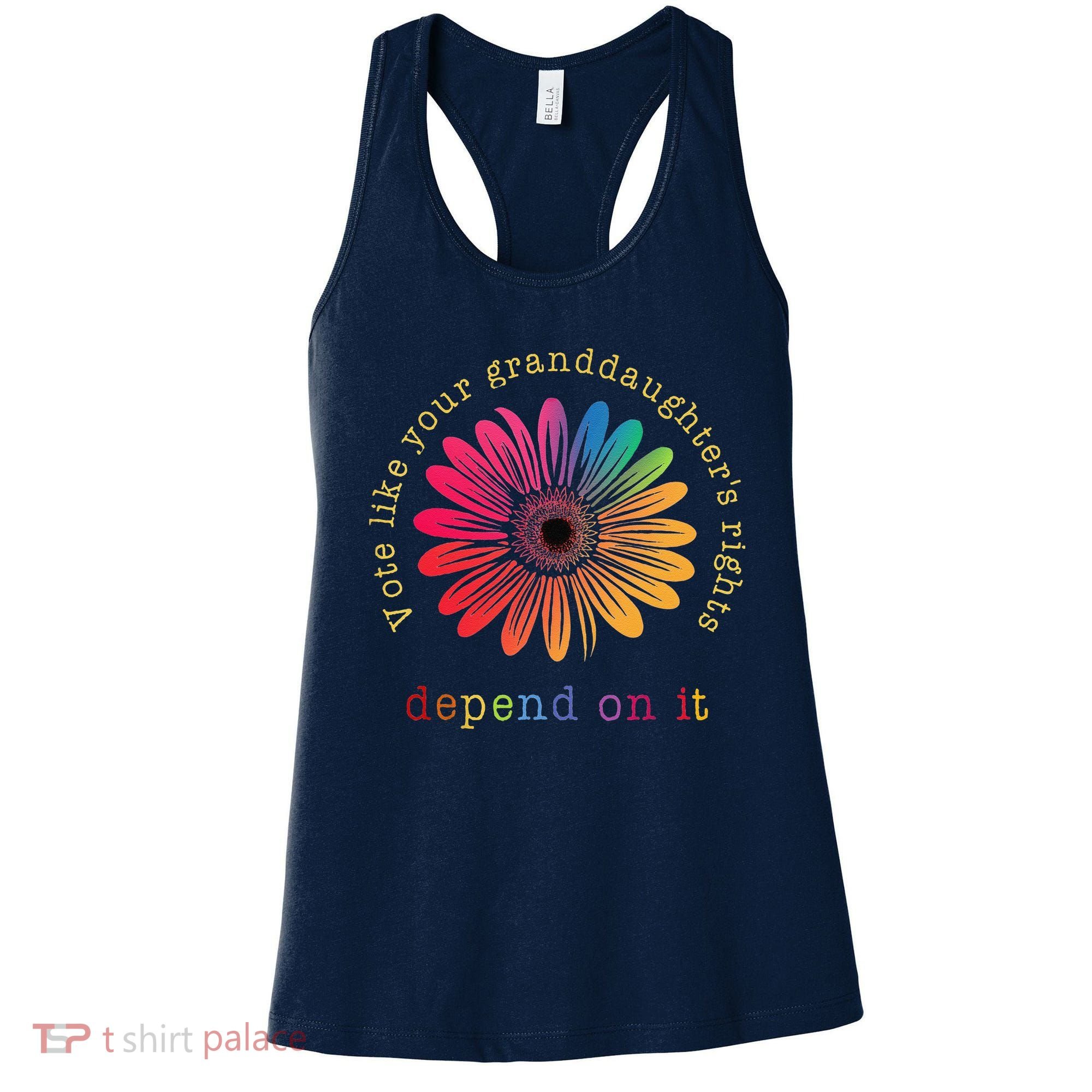 Vote Like Your GranddaughterS Rights Depend On It Women's Tank Top