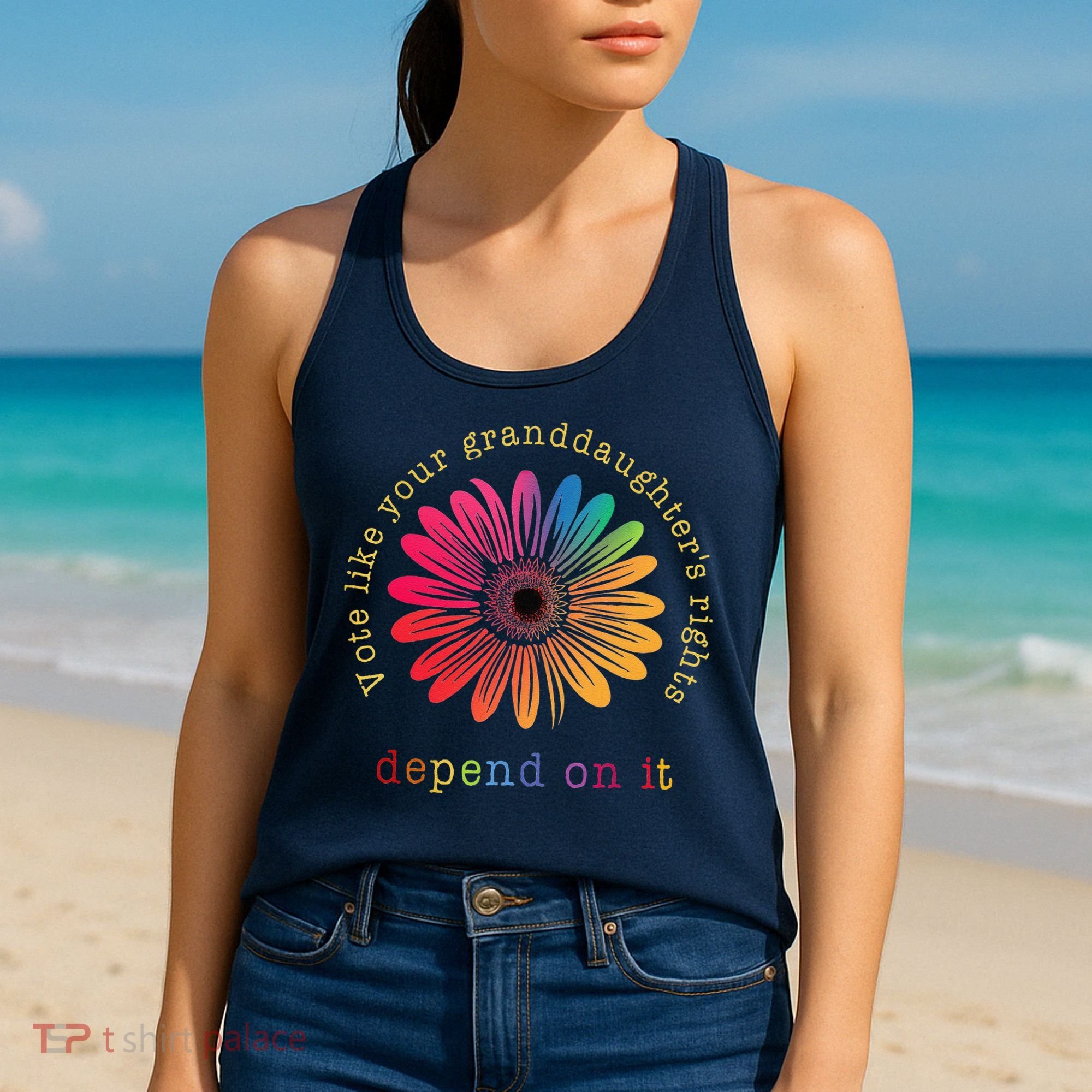 Vote Like Your GranddaughterS Rights Depend On It Women's Tank Top