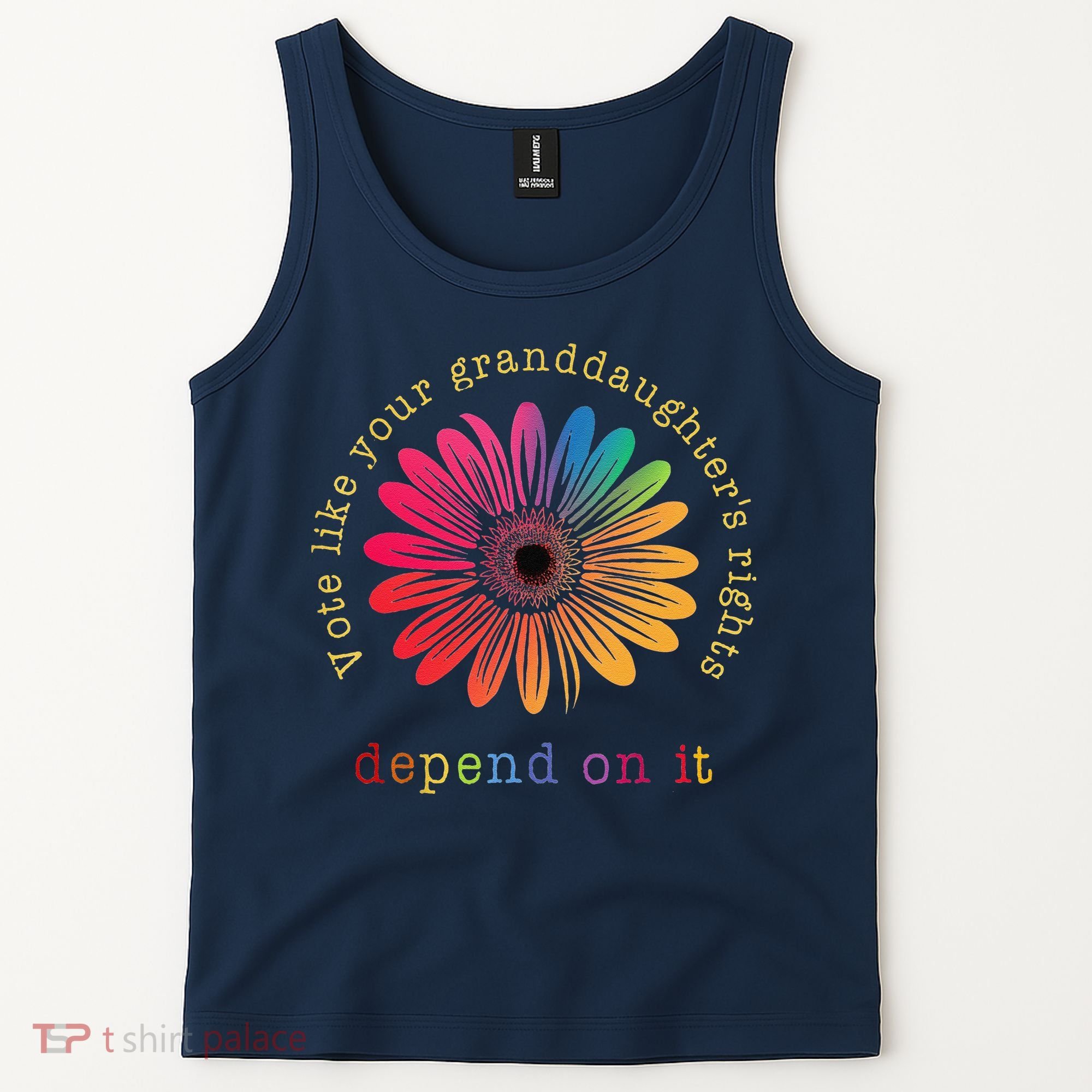 Vote Like Your GranddaughterS Rights Depend On It Tank Top