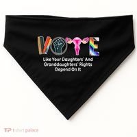Vote Like Your Daughters And Granddaughters Rights Depend USA-Made Doggie Bandana thumb 0