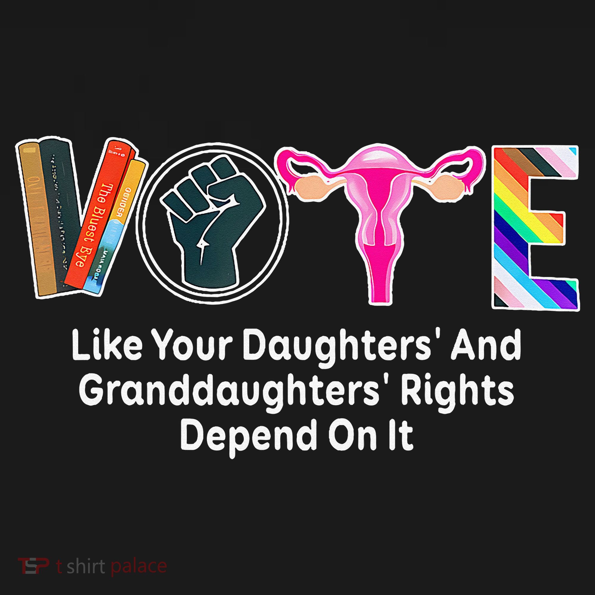 Vote Like Your Daughters And Granddaughters Rights Depend Baby Bodysuit