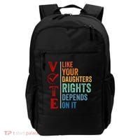 Vote Like Your Daughters Future And Rights Depends On It Backpack thumb 0