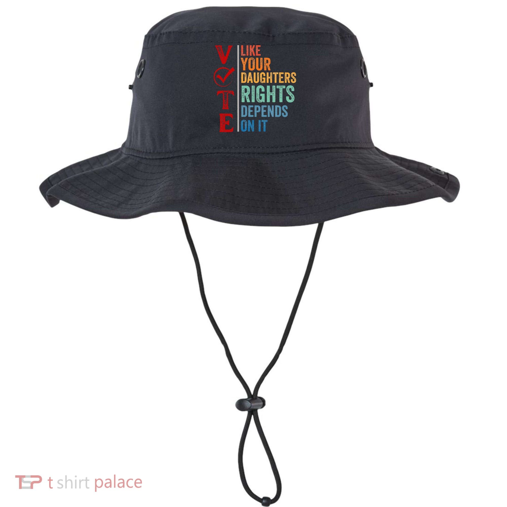Vote Like Your Daughters Future And Rights Depends On It Bucket Hat