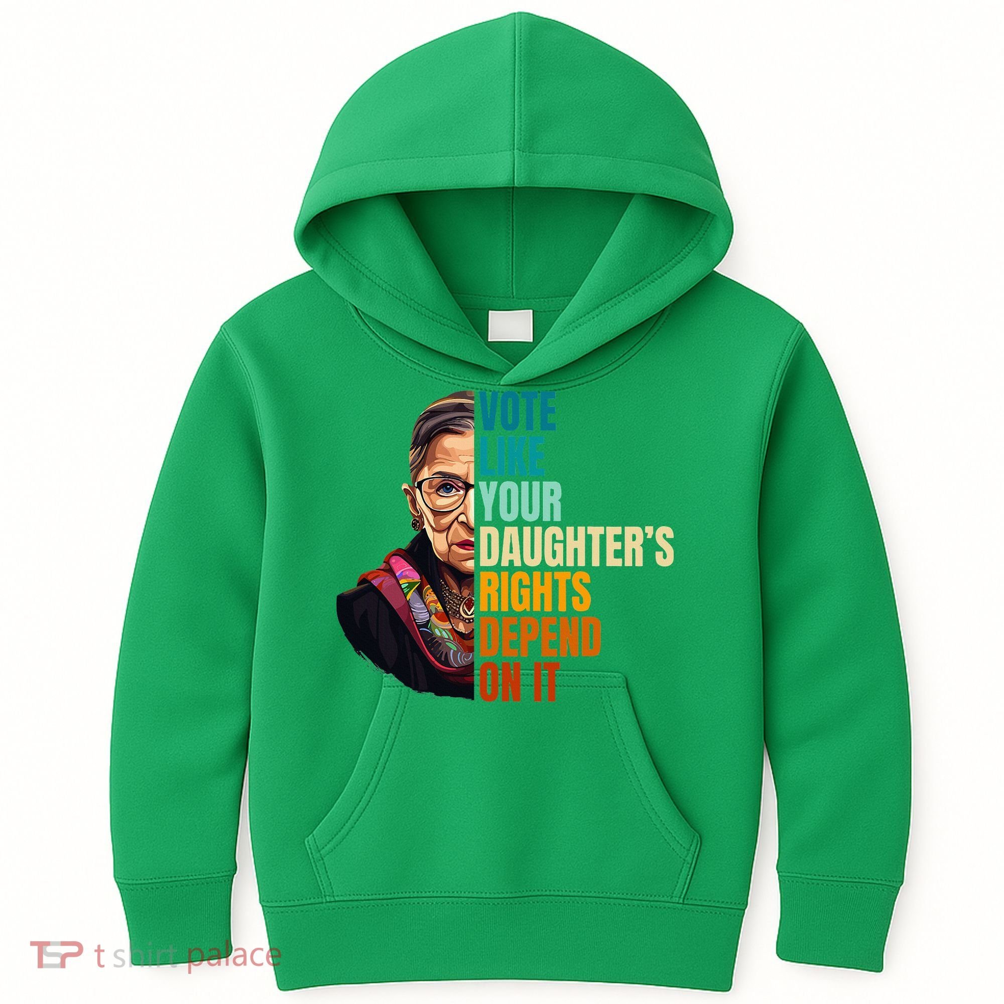 Vote Like Your DaughterS Rights Depend On It Rbg Kids Hoodie