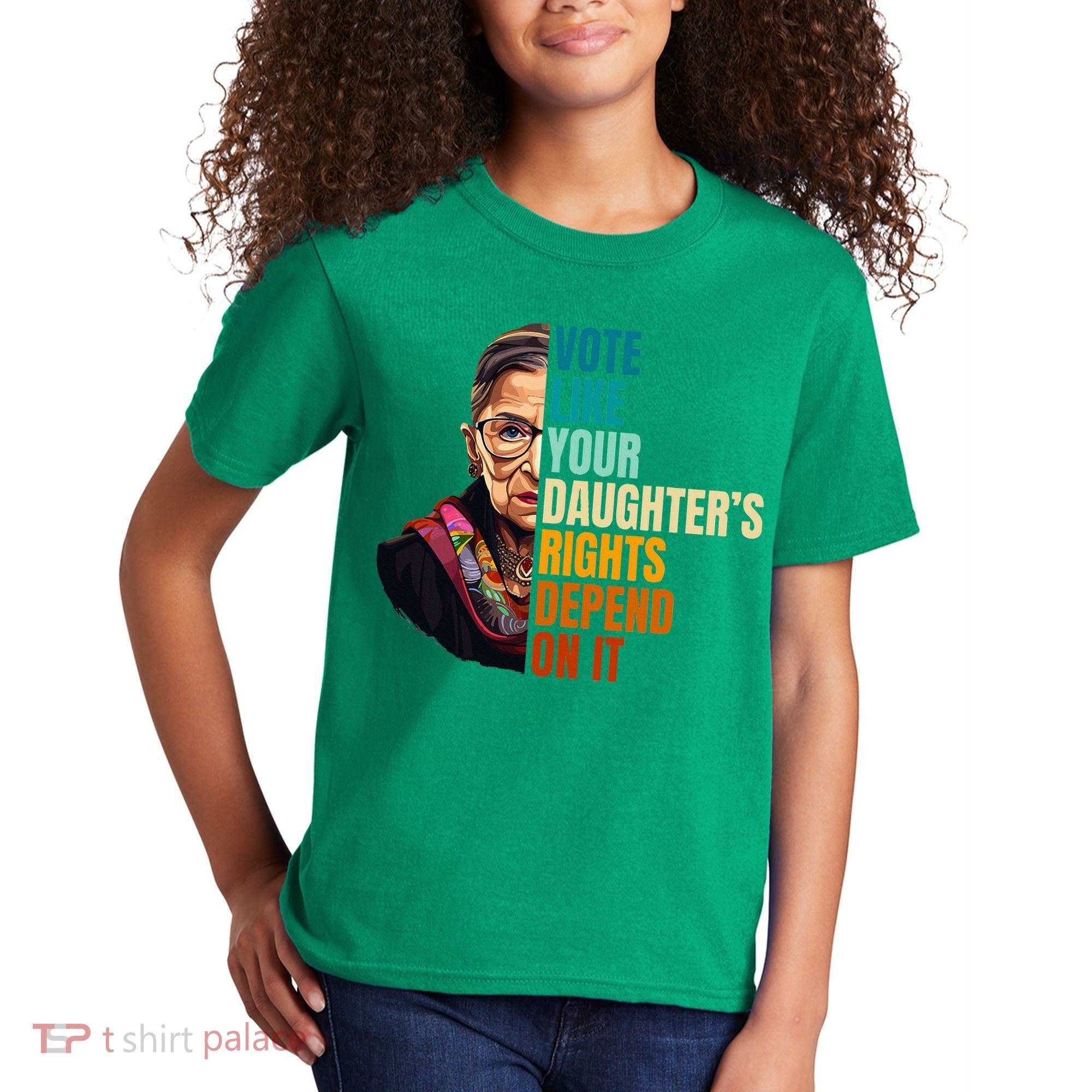 Vote Like Your DaughterS Rights Depend On It Rbg Kids T-Shirt