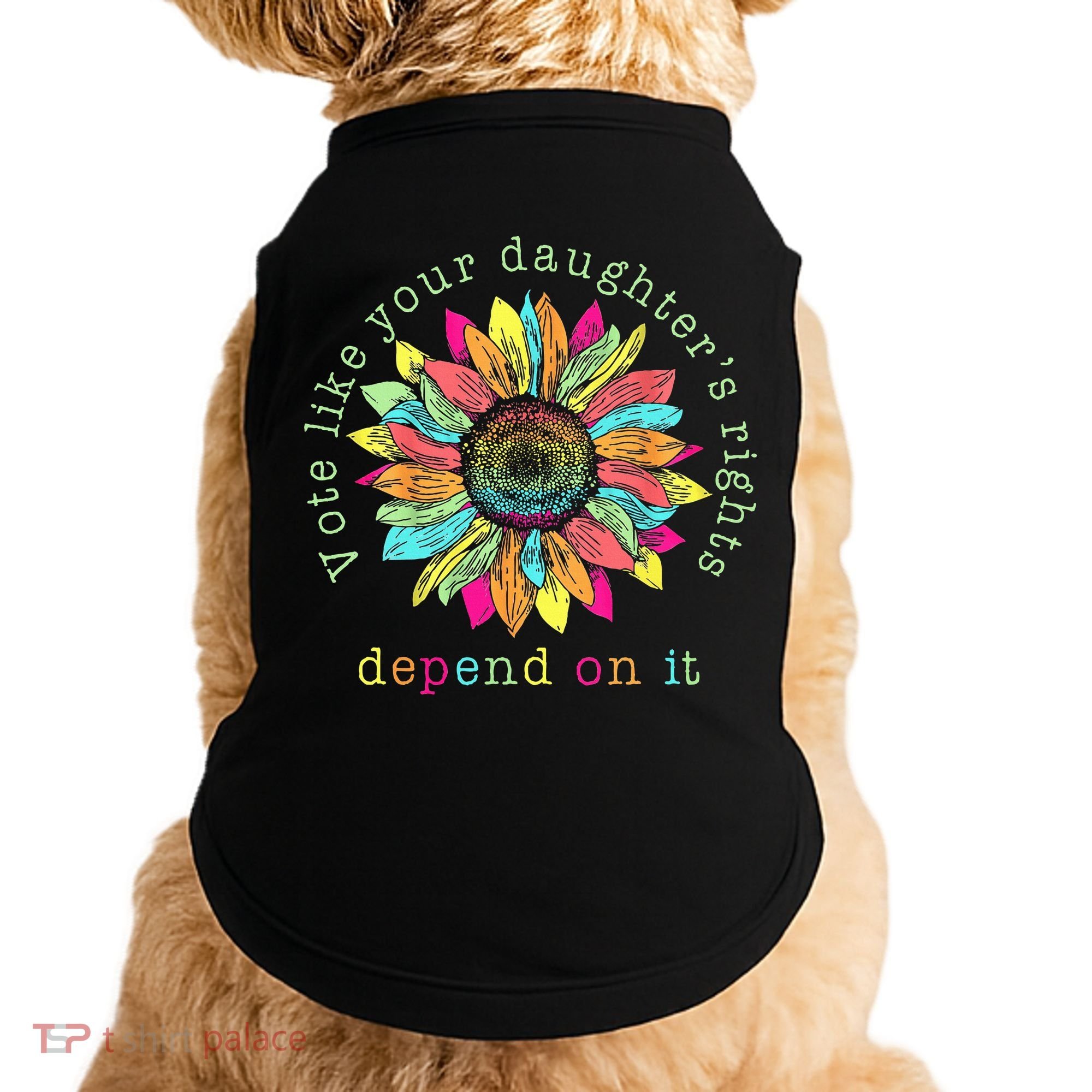 Vote Like Your DaughterS Rights Depend On It Voting Floral Doggie Tank
