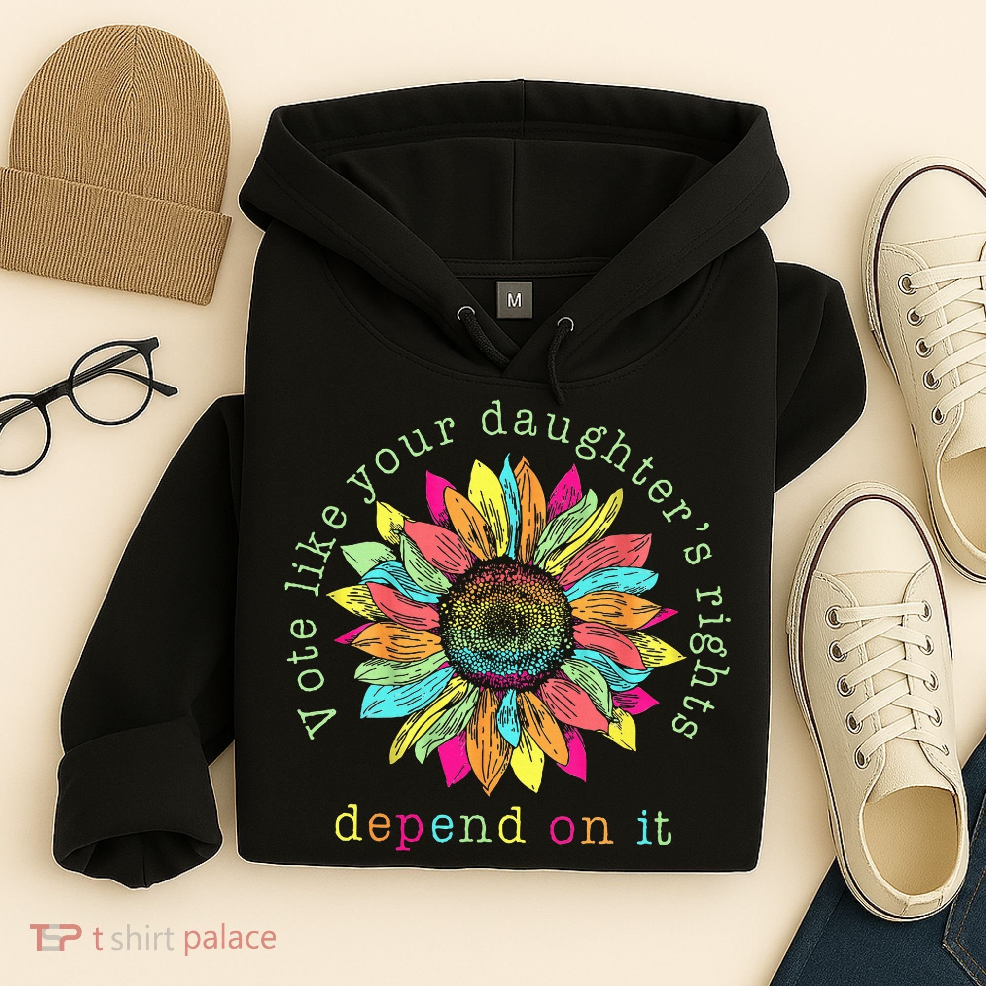 Vote Like Your DaughterS Rights Depend On It Voting Floral Hoodie