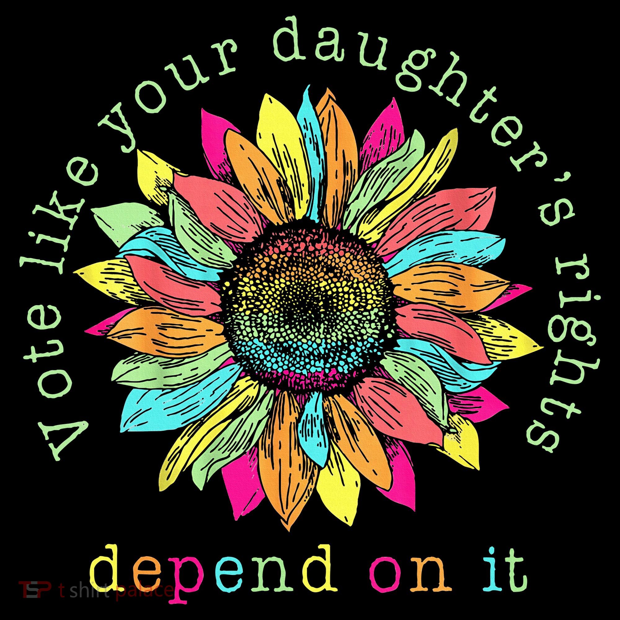 Vote Like Your DaughterS Rights Depend On It Voting Floral Mousepad