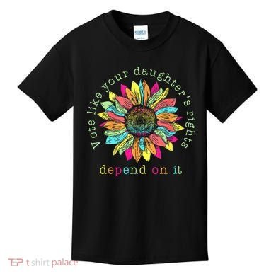 Vote Like Your DaughterS Rights Depend On It Voting Floral Kids T-Shirt