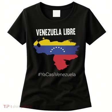 Venezuela Libre Ya Casi Venezuela Women's T-Shirt