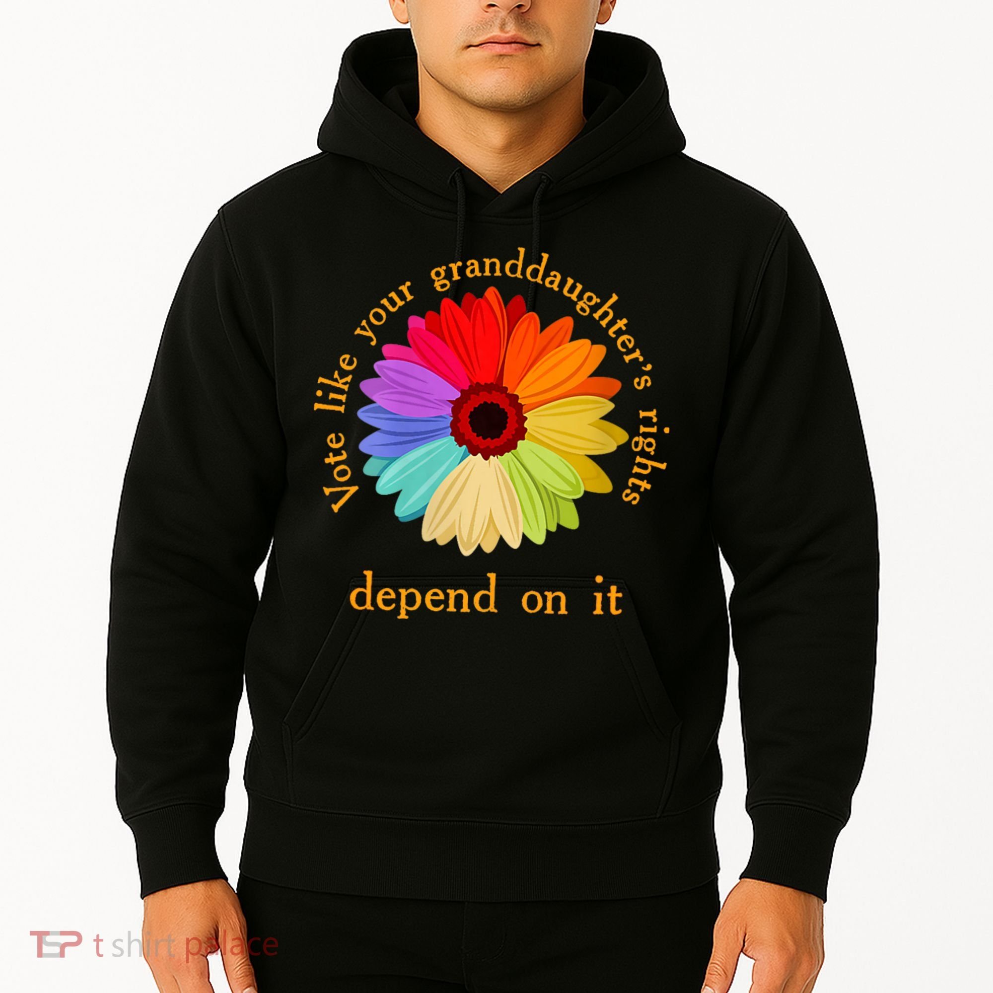 Vote Like Your GranddaughterS Rights Depend On It Funny Hoodie