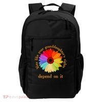 Vote Like Your GranddaughterS Rights Depend On It Funny Backpack thumb 0