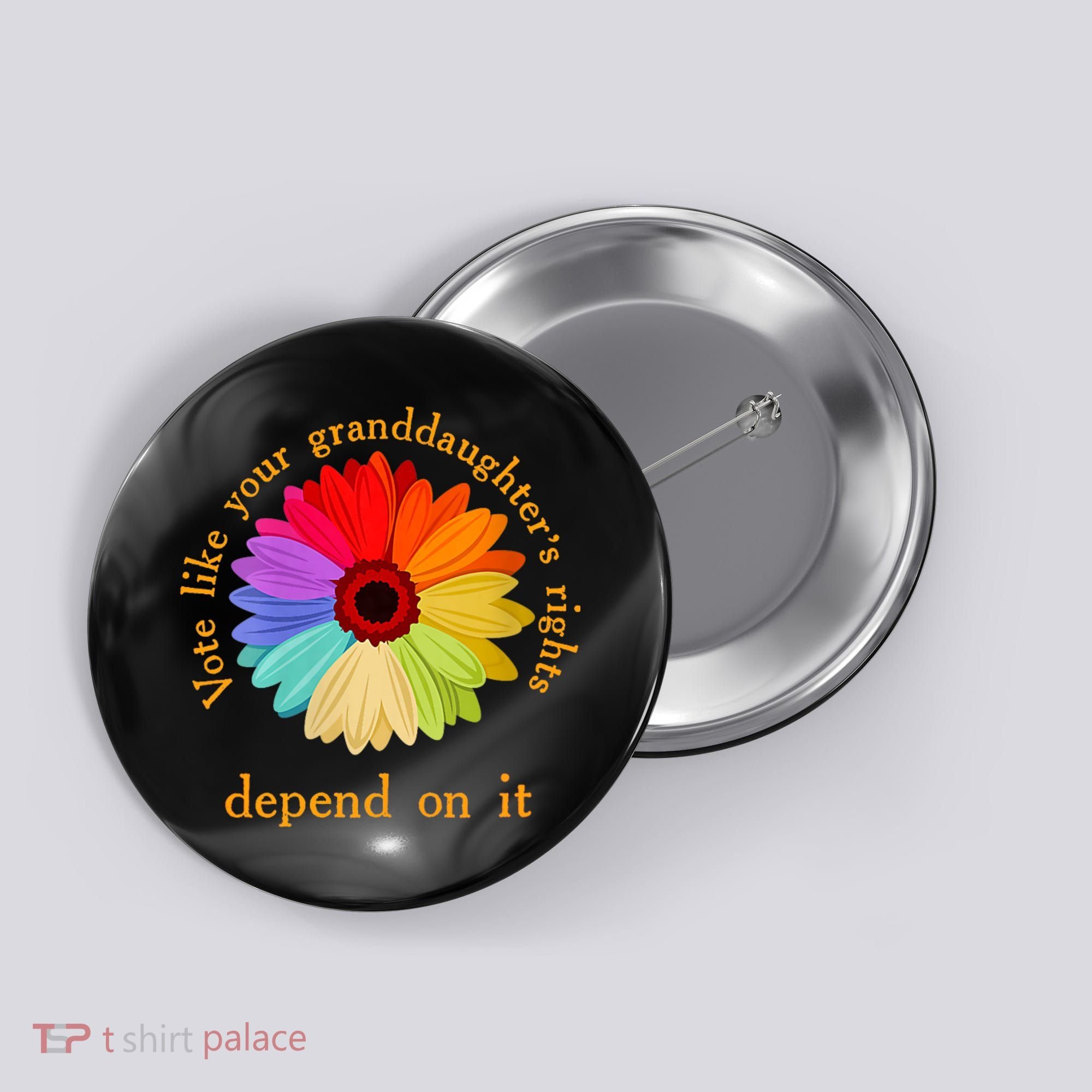 Vote Like Your GranddaughterS Rights Depend On It Funny Button
