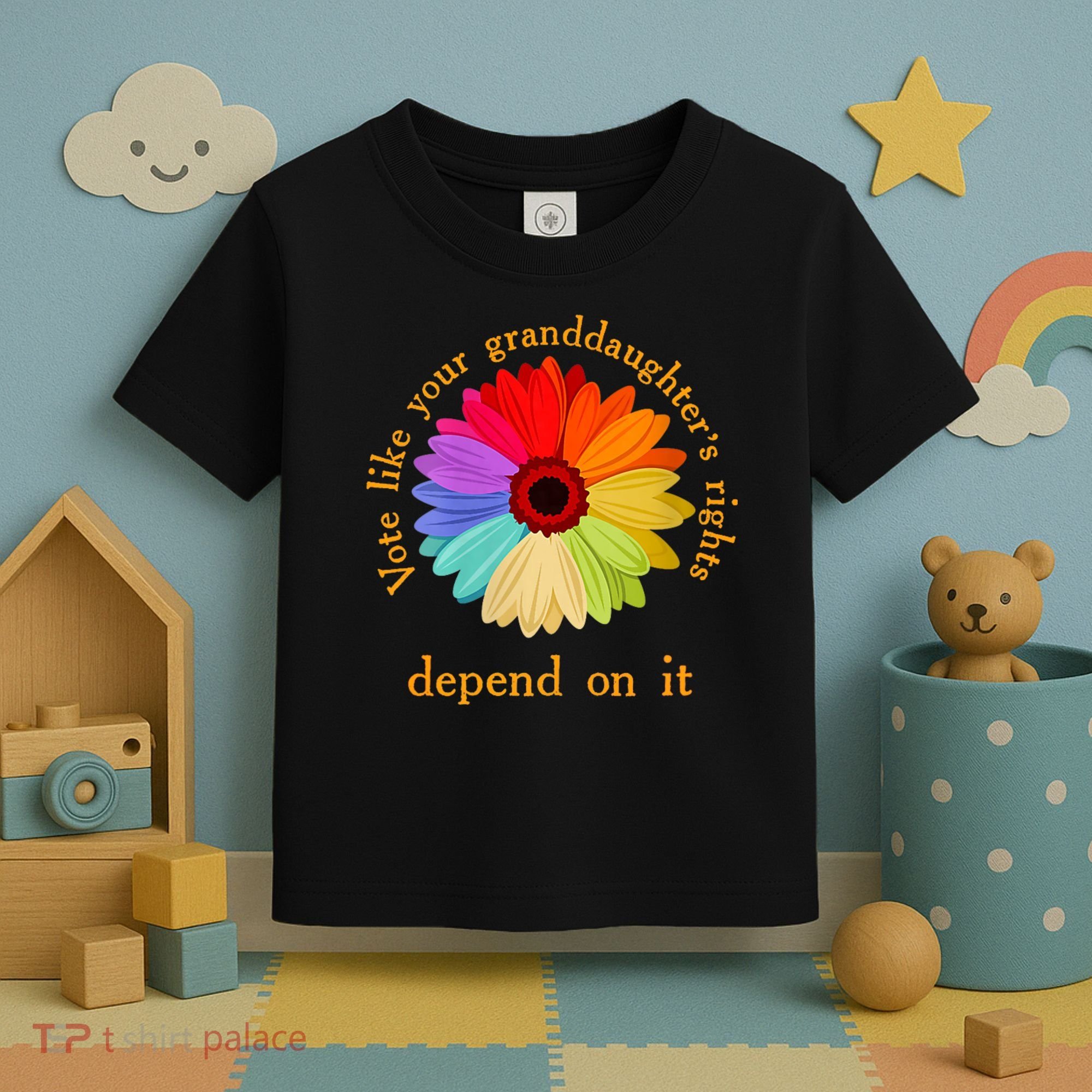 Vote Like Your GranddaughterS Rights Depend On It Funny Toddler T-Shirt