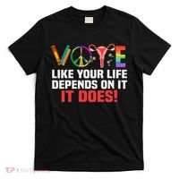 Vote Like Your Life Depends On It Feminist Gift T-Shirt thumb 0
