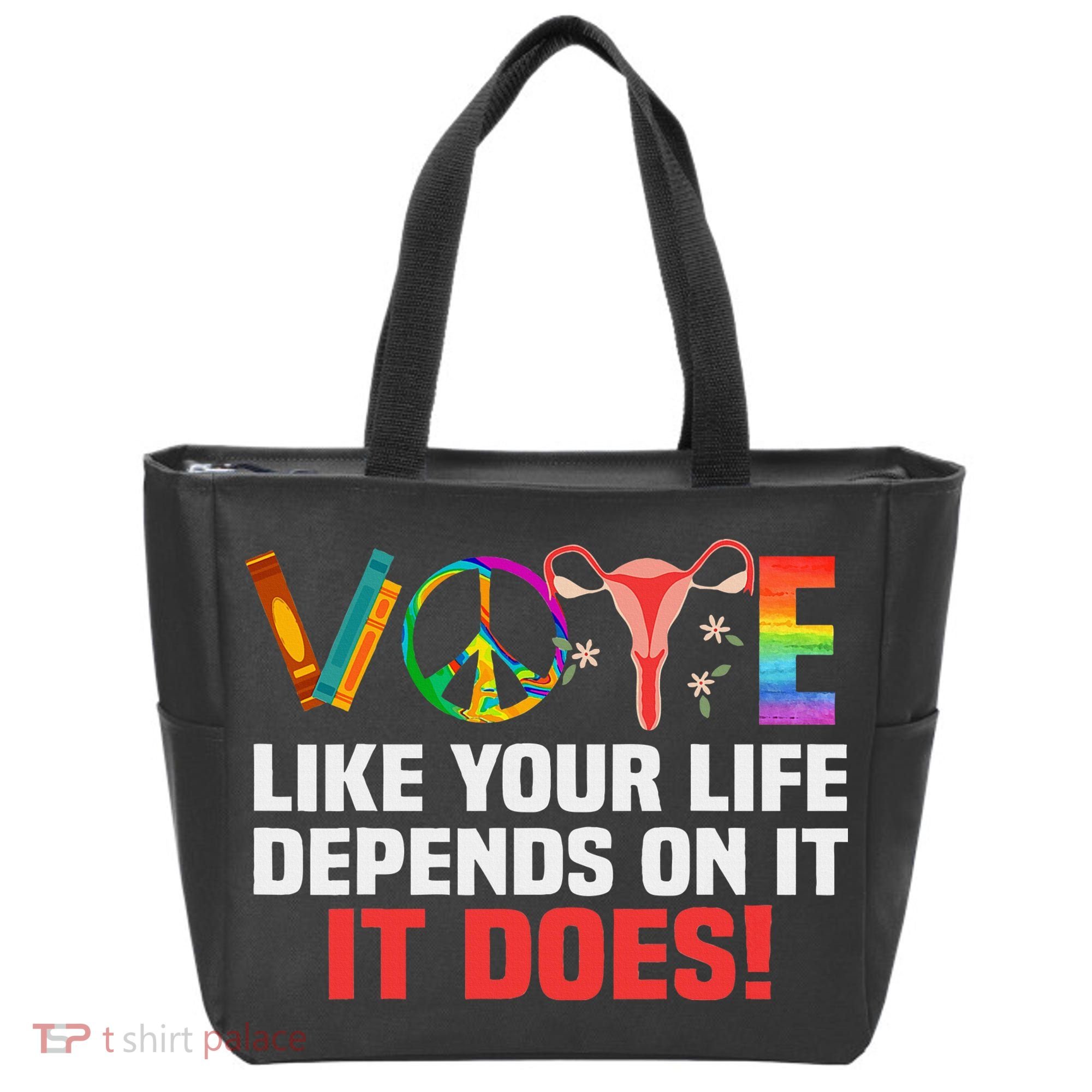 Vote Like Your Life Depends On It Feminist Gift Tote Bag