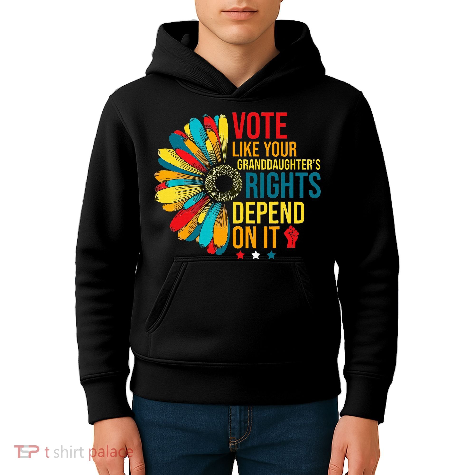 Vote Like Your Daughters Granddaughters Rights Depend On It Kids Hoodie