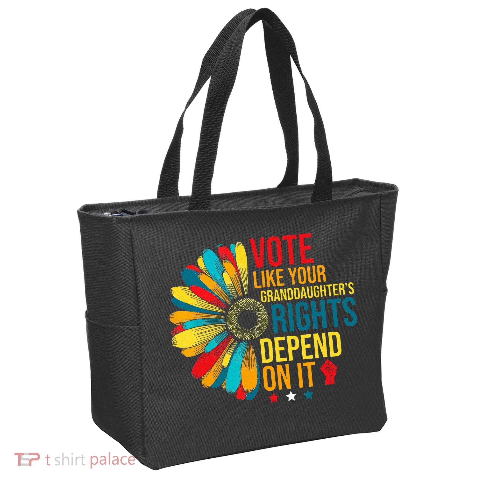 Vote Like Your Daughters Granddaughters Rights Depend On It Tote Bag