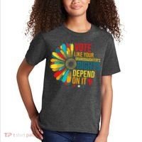 Vote Like Your Daughters Granddaughters Rights Depend On It Kids T-Shirt thumb 2