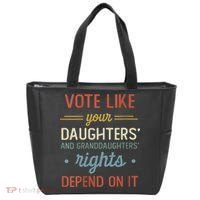 Vote Like Your Daughter’S And GranddaughterS Rights Depend On It Tote Bag thumb 0