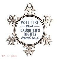 Vote Like Your DaughterS Rights Depend On It Feminist Ornament thumb 0