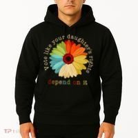 Vote Like Your DaughterS Rights Depend On It Hoodie thumb 2