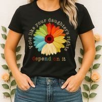 Vote Like Your DaughterS Rights Depend On It Women's T-Shirt thumb 2