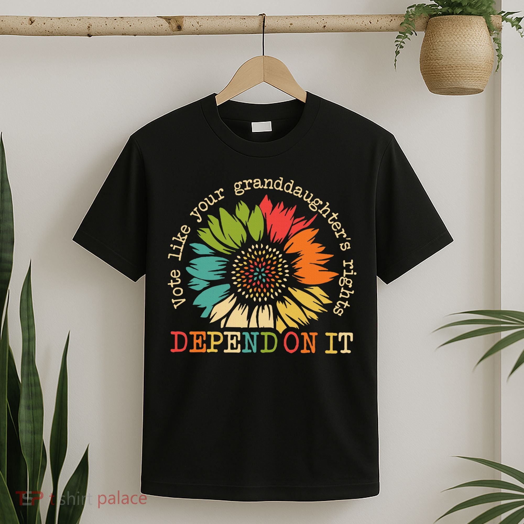 Vote Like Your Granddaughters Rights Depend On It T-Shirt