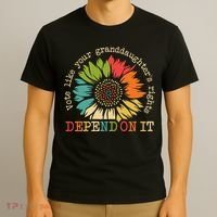Vote Like Your Granddaughters Rights Depend On It T-Shirt thumb 3