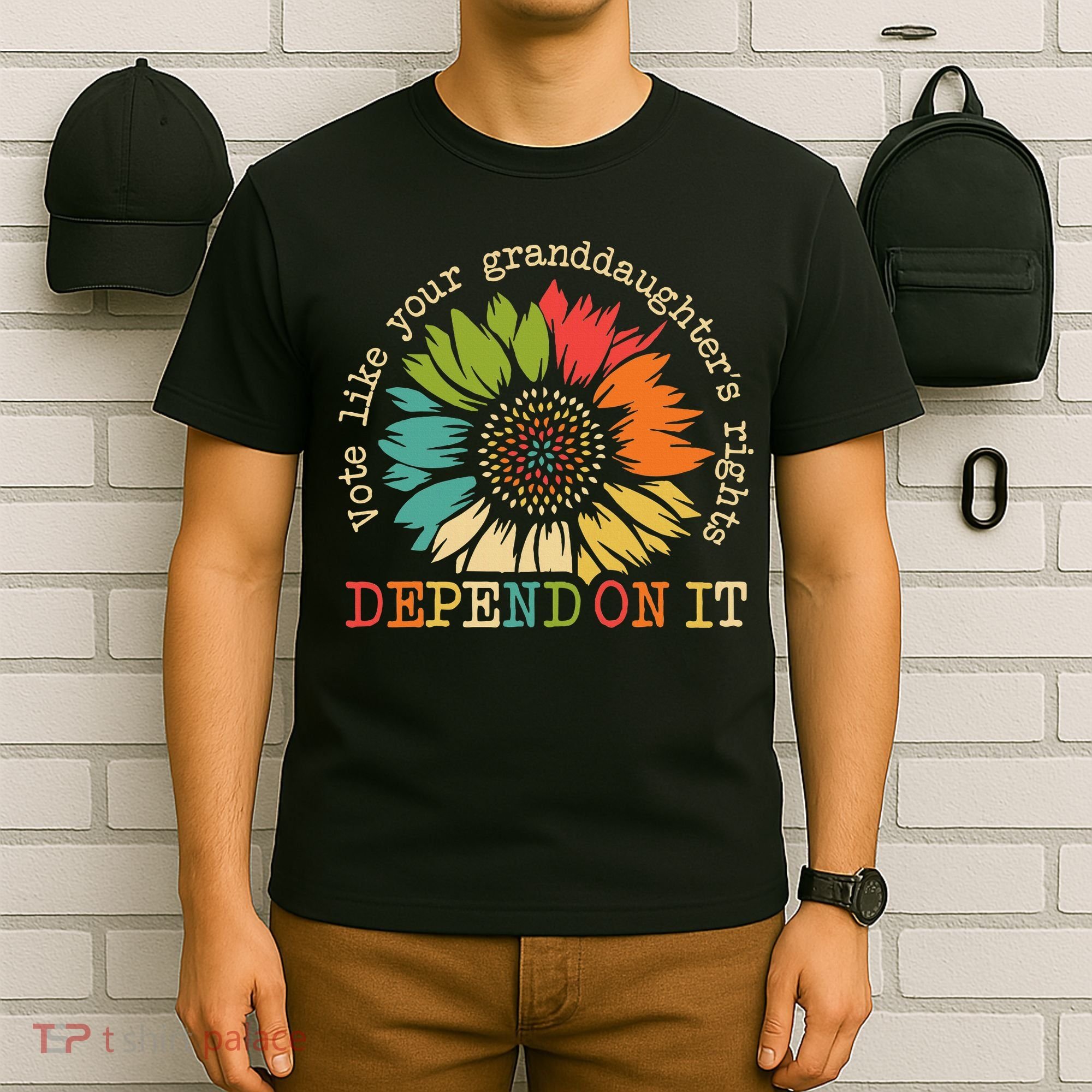 Vote Like Your Granddaughters Rights Depend On It T-Shirt