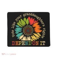 Vote Like Your Granddaughters Rights Depend On It Mousepad thumb 0