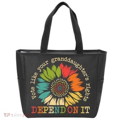 Vote Like Your Granddaughters Rights Depend On It Tote Bag