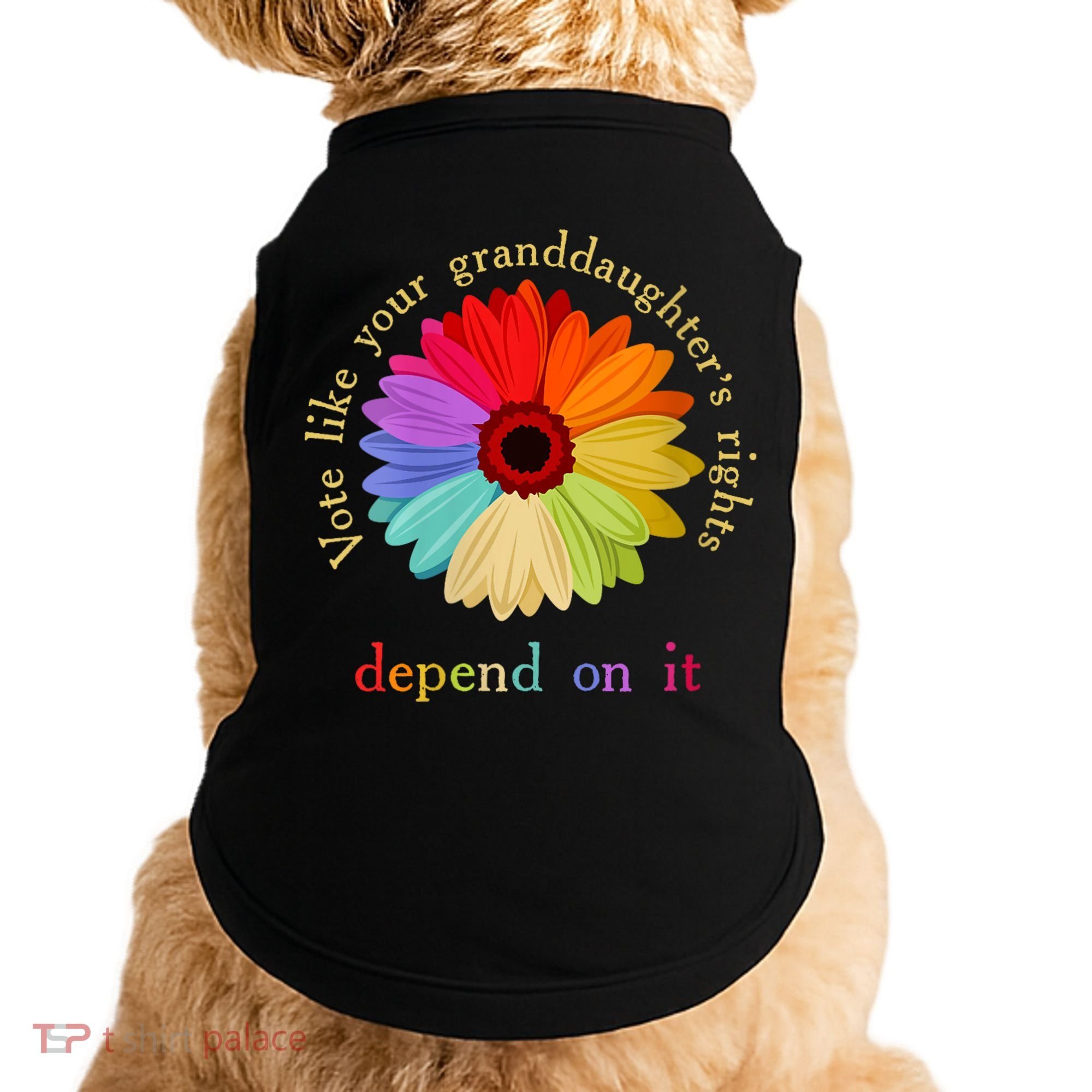 Vote Like Your Granddaughters Rights Depend On It Doggie Tank