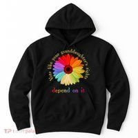 Vote Like Your Granddaughters Rights Depend On It Hoodie thumb 0