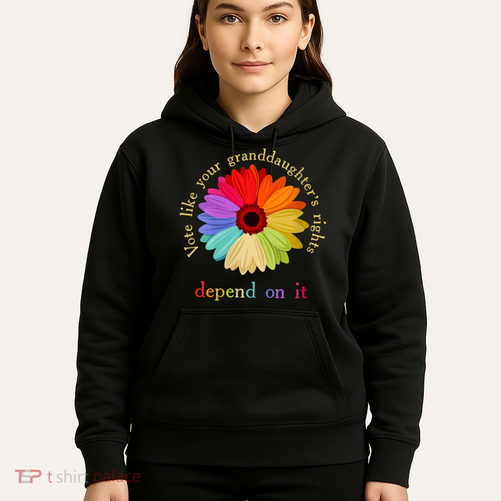 Vote Like Your Granddaughters Rights Depend On It Hoodie