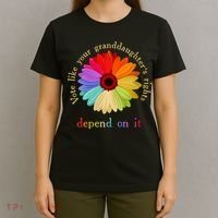 Vote Like Your Granddaughters Rights Depend On It T-Shirt thumb 4