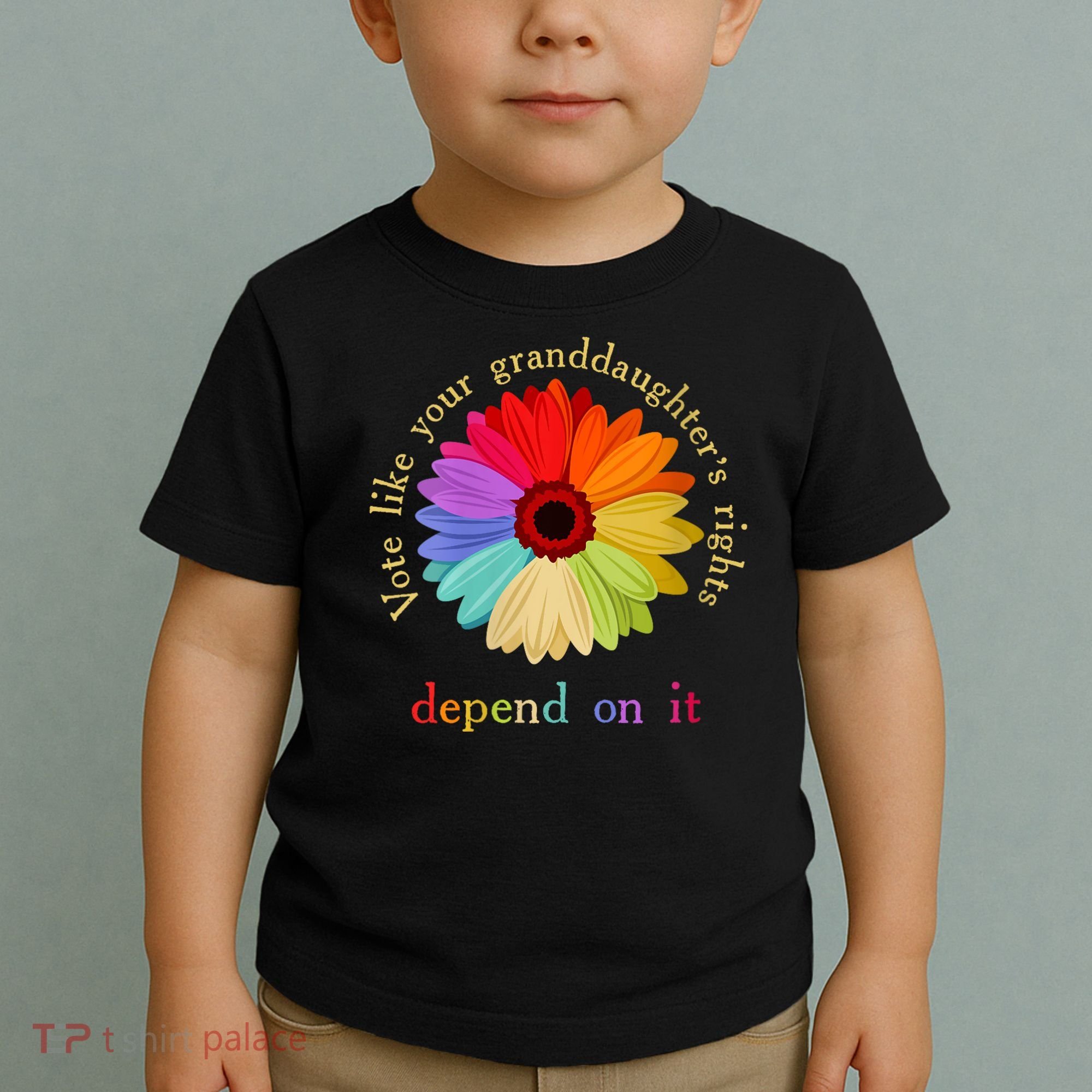 Vote Like Your Granddaughters Rights Depend On It Toddler T-Shirt
