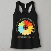 Vote Like Your GranddaughterS Rights Depend On It Feminist Women's Tank Top thumb 3
