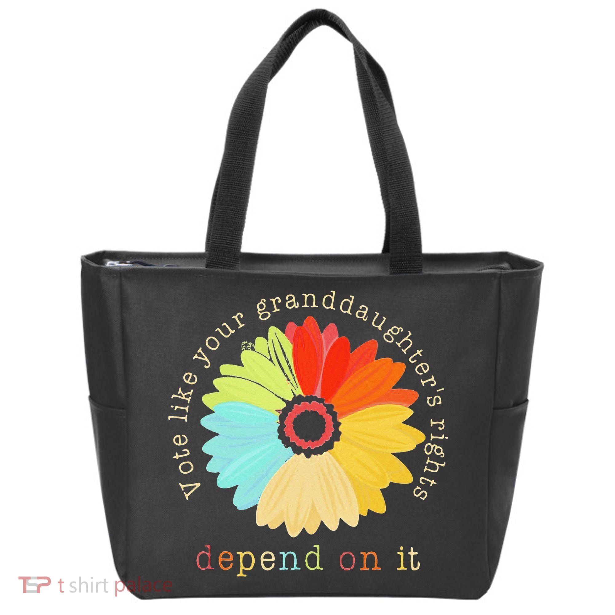 Vote Like Your GranddaughterS Rights Depend On It Feminist Tote Bag
