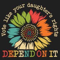 Vote Like Your Daughters Rights Depend On It Tumbler thumb 3
