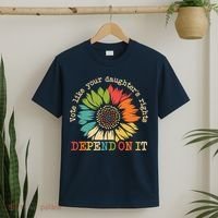 Vote Like Your Daughters Rights Depend On It T-Shirt thumb 2