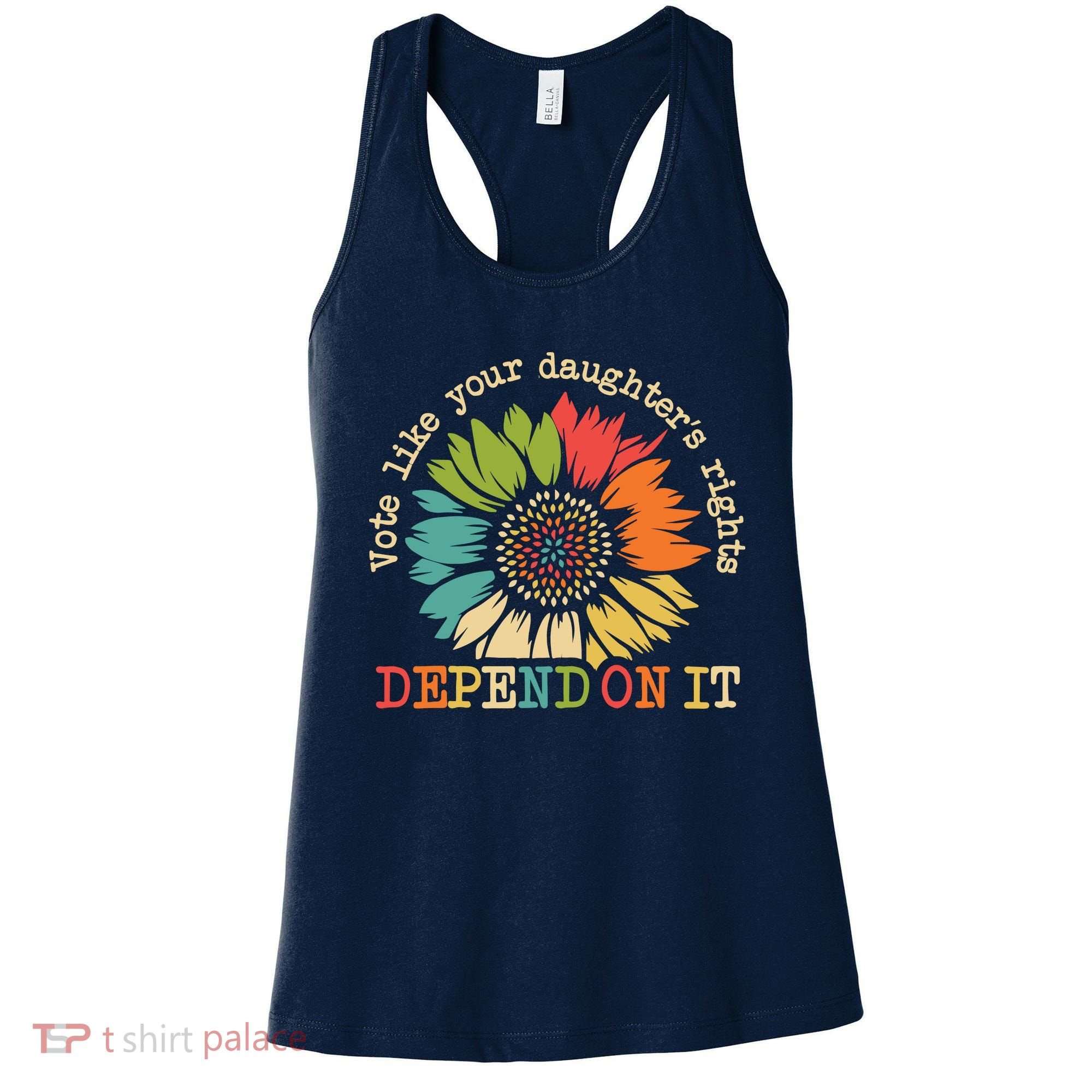 Vote Like Your Daughters Rights Depend On It Women's Tank Top