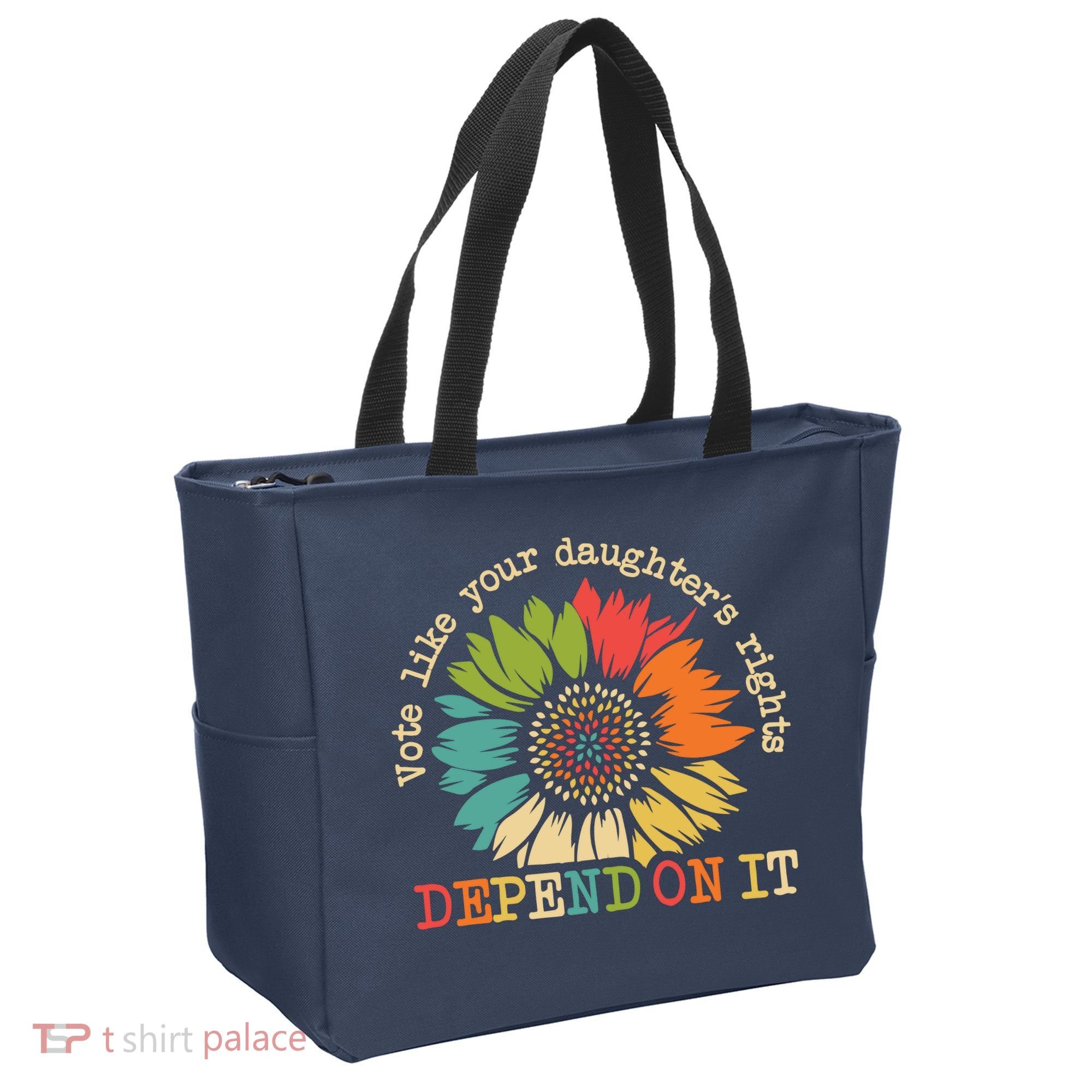 Vote Like Your Daughters Rights Depend On It Tote Bag