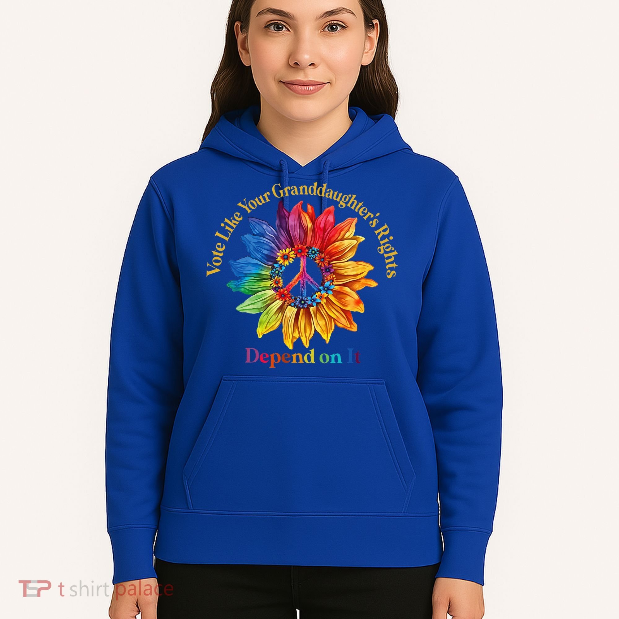 Vote Like Your GranddaughterS Rights Depend On It Hoodie