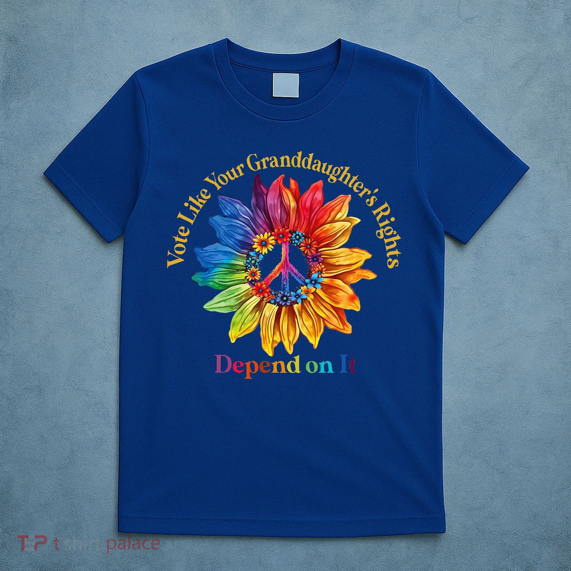 Vote Like Your GranddaughterS Rights Depend On It T-Shirt