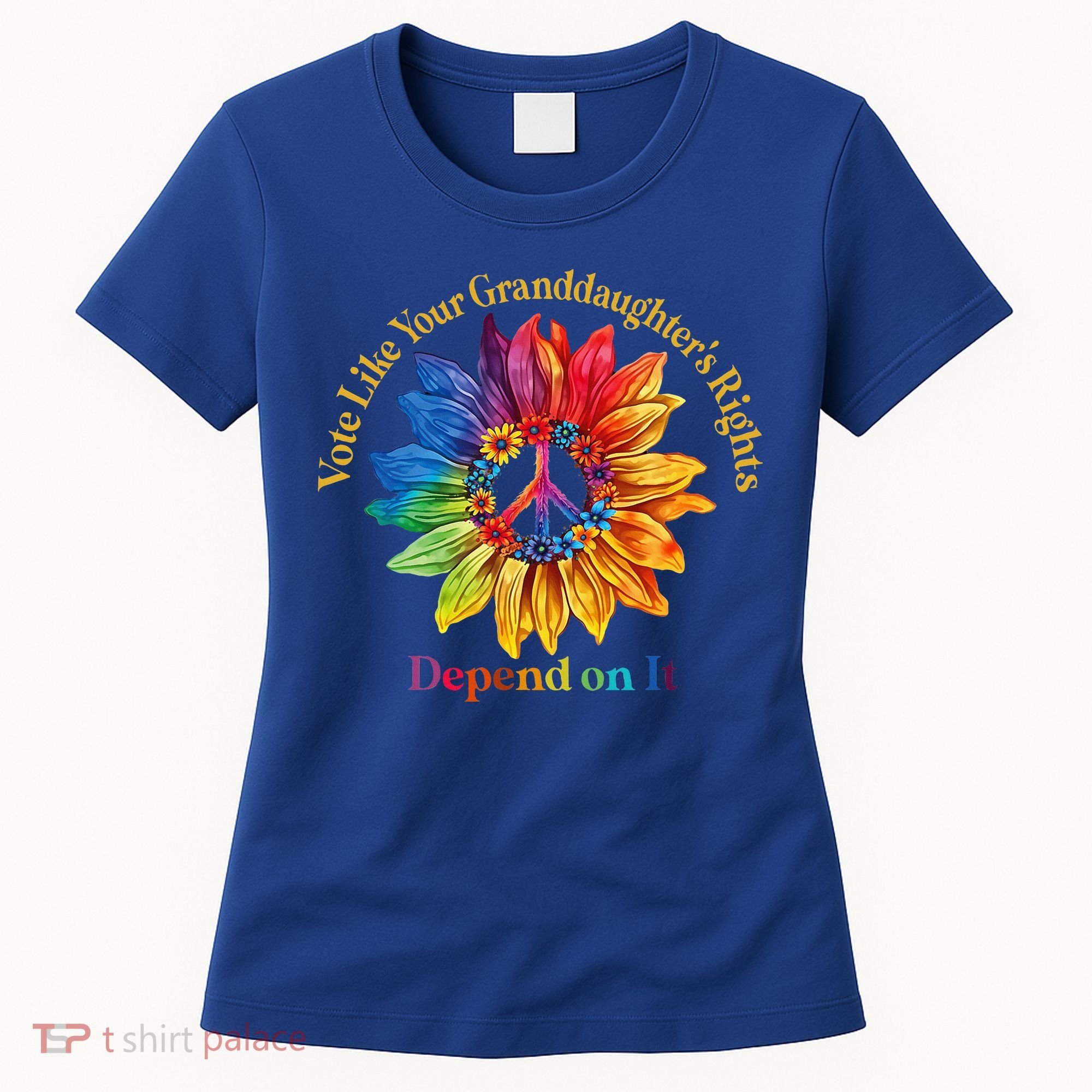 Vote Like Your GranddaughterS Rights Depend On It Women's T-Shirt