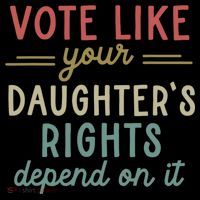 Vote Like Your Daughter’S Rights Depend On It Coffee Mug thumb 5