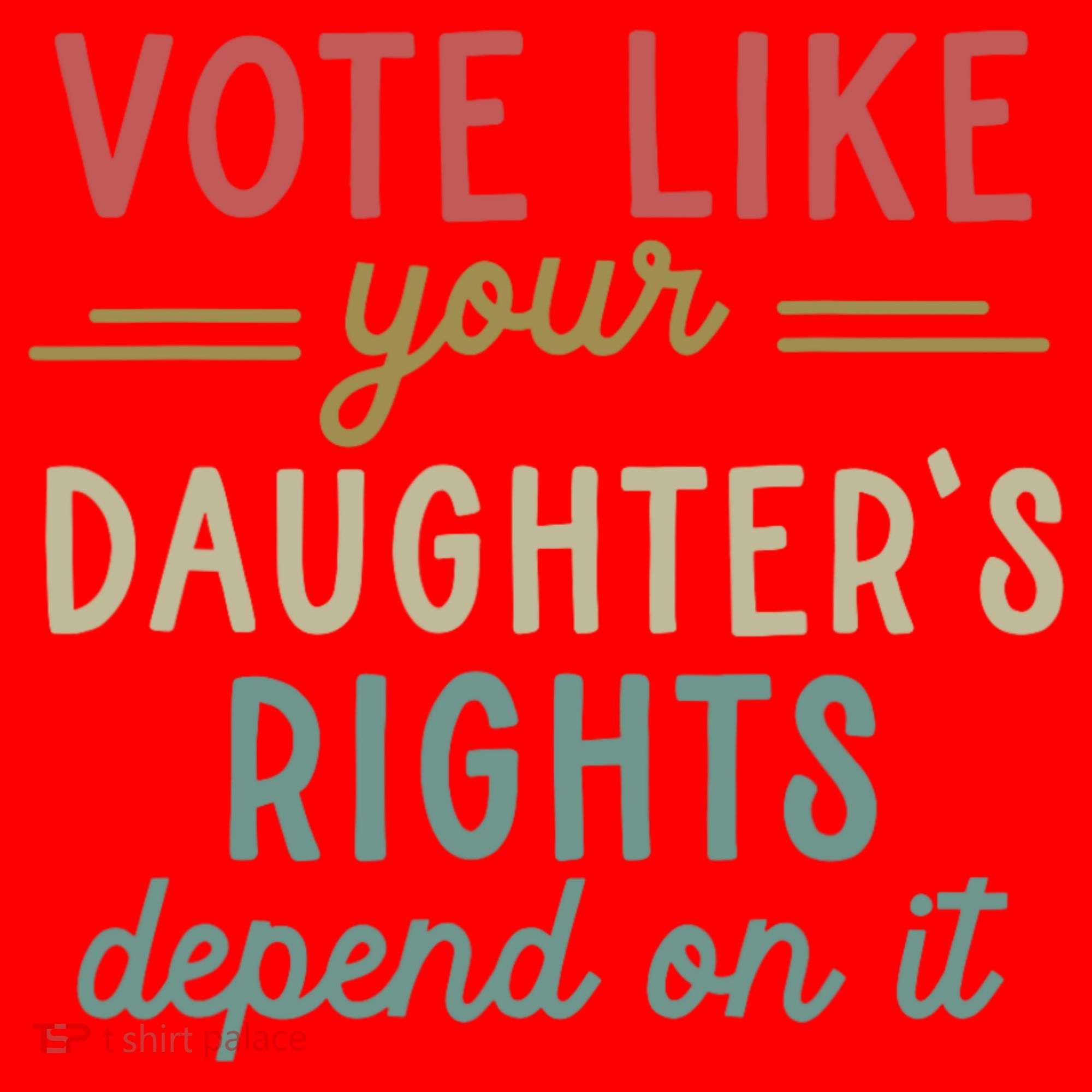 Vote Like Your Daughter’S Rights Depend On It Santa Hat