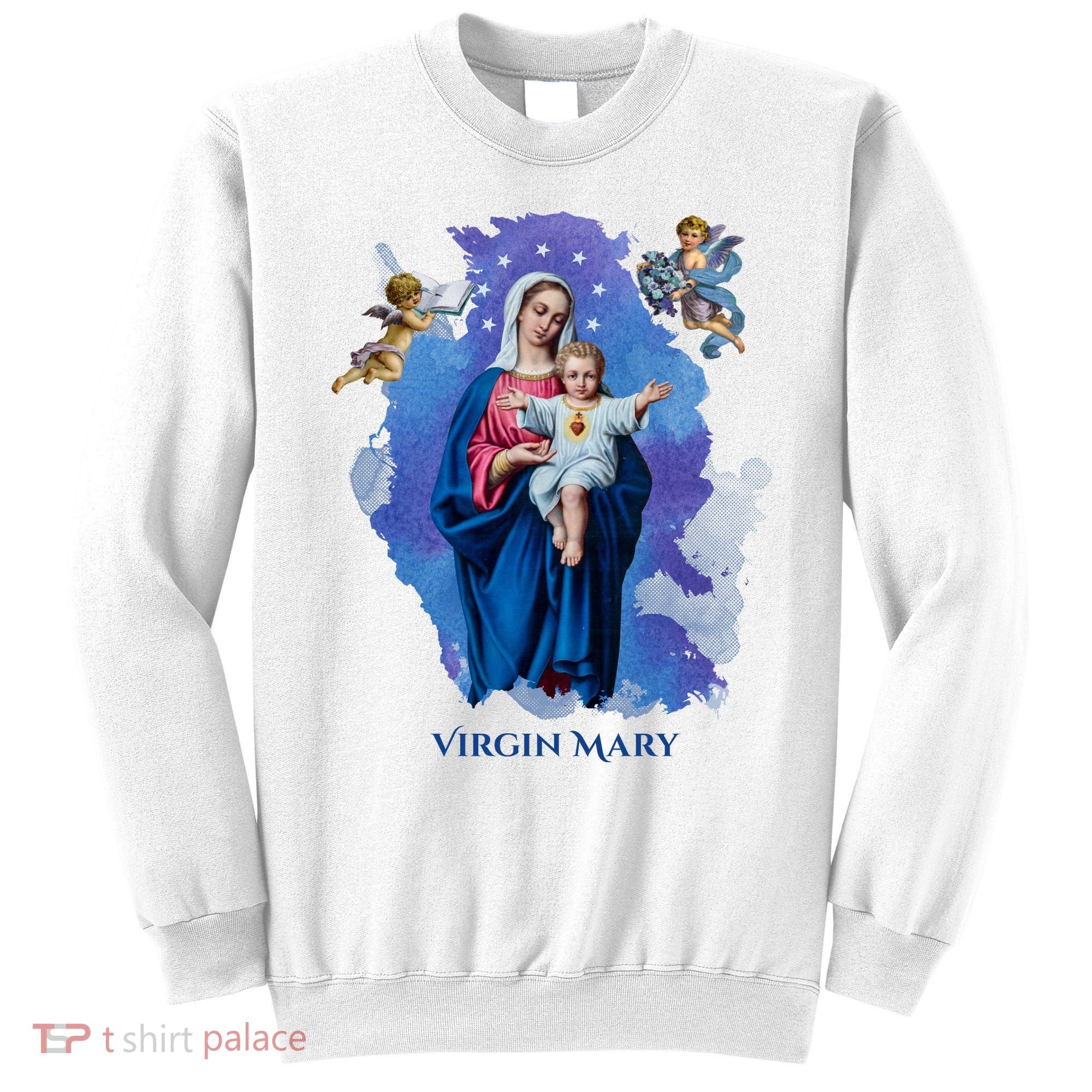 Virgin Mary Angel Religious Gift Art Sweatshirt